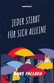 Jeder stirbt für sich allein (eBook, ePUB)