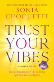 Trust Your Vibes (Revised Edition) (eBook, ePUB)