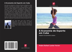 A Economia do Esporte em Cuba - Lanier Ferrer, Pedro Rafael