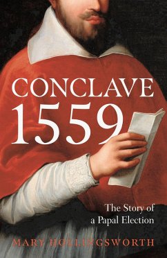 Conclave 1559 - Hollingsworth, Mary