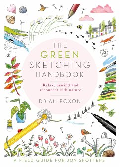 The Green Sketching Handbook - Foxon, Ali