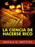 La Ciencia de hacerse Rico (Traducido) (eBook, ePUB)