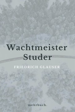 Wachtmeister Studer (eBook, ePUB) - Glauser, Friedrich