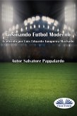 Ensinando Futebol Moderno (eBook, ePUB)