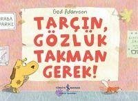 Tarcin, Gözlük Takman Gerek - Adamson, Ged