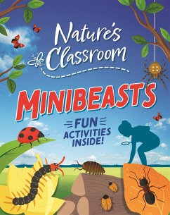 Nature's Classroom: Minibeasts - Howell, Izzi