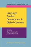 Language Teacher Development in Digital Contexts