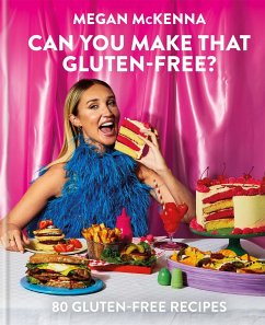 Can You Make That Gluten-Free? - McKenna, Megan