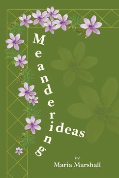 Meandering Ideas - Marshall, Maria