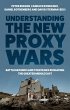 Understanding the New Proxy Wars - Bild 1