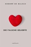 Die falsche Geliebte (eBook, ePUB)