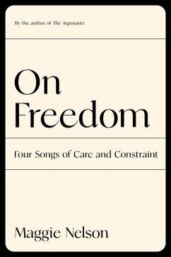 On Freedom (eBook, ePUB) - Nelson, Maggie