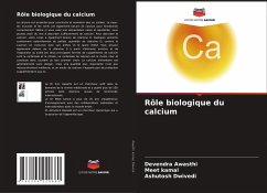 Rôle biologique du calcium - Awasthi, Devendra;Kamal, Meet;Dwivedi, Ashutosh