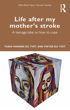 Life After My Mother's Stroke - du Toit, Tashi Hansen; du Toit, Pieter