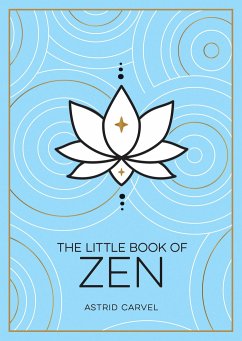 The Little Book of Zen - Carvel, Astrid