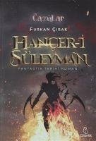 Hancer-i Süleyman - Cazülar - Cirak, Furkan Hancer-i Süleyman - Cazülar - Cirak, Furkan