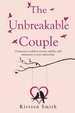 The Unbreakable Couple - Smith, Kirsten