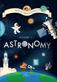 Professor Wooford McPaw's History of Astronomy - Kruszynski, Elliot