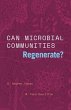 Can Microbial Communities Regenerate? - Bild 1