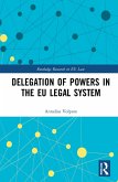 Delegation of Powers in the EU Legal System