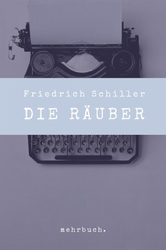 Die Räuber (eBook, ePUB) - Schiller, Friedrich