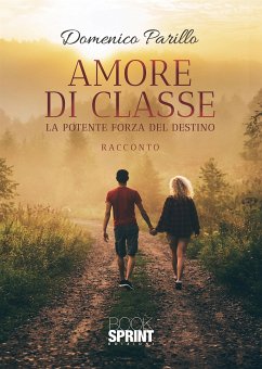 Amore di classe (eBook, ePUB) - Parillo, Domenico