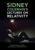 Sidney Coleman's Lectures on Relativity