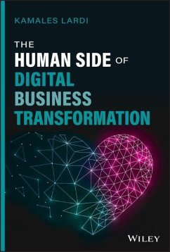 The Human Side of Digital Business Transformation - Lardi, Kamales