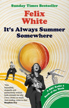 It's Always Summer Somewhere - White, Felix