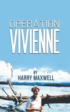 Operation Vivienne - Maxwell, Harry