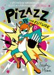 Pizazz vs The Future - Bild 1