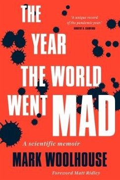 The Year the World Went Mad: A Scientific Memoir - Woolhouse, Mark