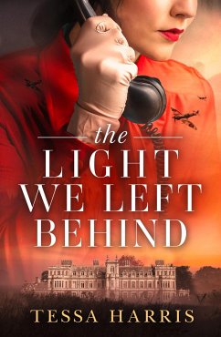 The Light We Left Behind - Harris, Tessa