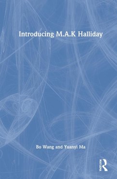 Introducing M.A.K. Halliday - Wang, Bo; Ma, Yuanyi