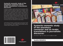 Cover Syntactic-semantic study of the elsewhere connector and its Arabic translations in journalistic discourse: