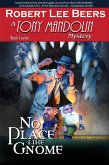 No Place Like Gnome (The Tony Mandolin Mysteries, #12) (eBook, ePUB)