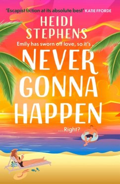 Never Gonna Happen - Stephens, Heidi