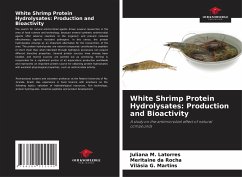 White Shrimp Protein Hydrolysates: Production and Bioactivity - Latorres, Juliana M.;da Rocha, Meritaine;Martins, Vilásia G.
