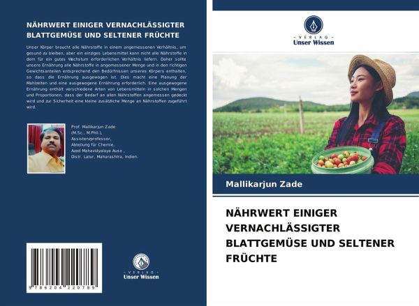 NÄHRWERT EINIGER VERNACHLÄSSIGTER BLATTGEMÜSE UND SELTENER FRÜCHTE NÄHRWERT EINIGER VERNACHLÄSSIGTER BLATTGEMÜSE UND SELTENER FRÜCHTE