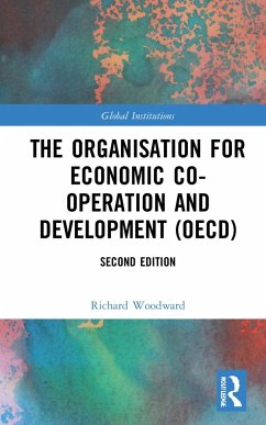 The Organisation for Economic Co-operation and Development (OECD) - Woodward, Richard