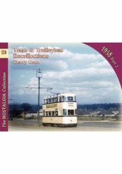 Tram & Trolleybus Recollections 1958 Part 2 - Conn, Henry
