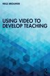 Using Video to Develop Teaching - Bild 1