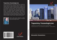 Toponimy frazeologiczne - Urazmetova, Alexandra