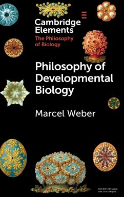 Philosophy of Developmental Biology - Weber, Marcel