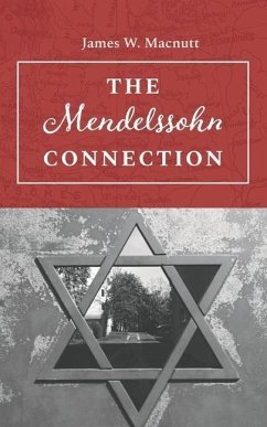 The Mendelssohn Connection - Macnutt, James W.