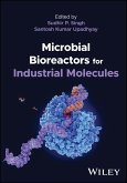 Microbial Bioreactors for Industrial Molecules