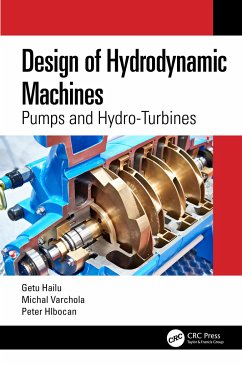 Design of Hydrodynamic Machines - Hailu, Getu; Varchola, Michal; Hlbocan, Peter