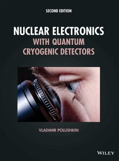 Nuclear Electronics with Quantum Cryogenic Detectors - Polushkin, Vladimir (Oxford Instruments Analytical, UK)