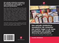 Um estudo sintáctico-semântico do conector em outro lugar e as suas traduções em árabe no discurso jornalístico: - BOUAFIA, Souhila