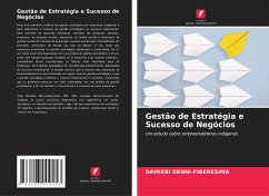 Gestão de Estratégia e Sucesso de Negócios - Denni-Fiberesima, Damiebi